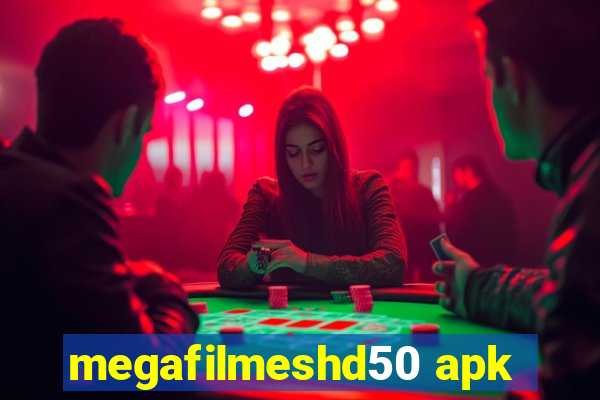 megafilmeshd50 apk